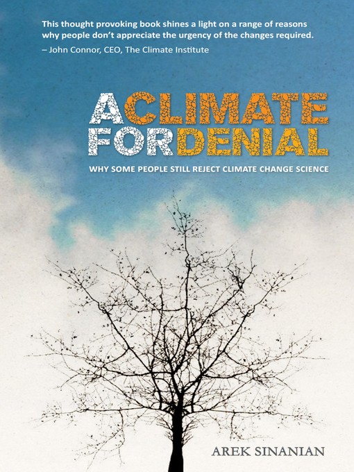 Title details for A Climate for Denial by Arek Sinanian - Available